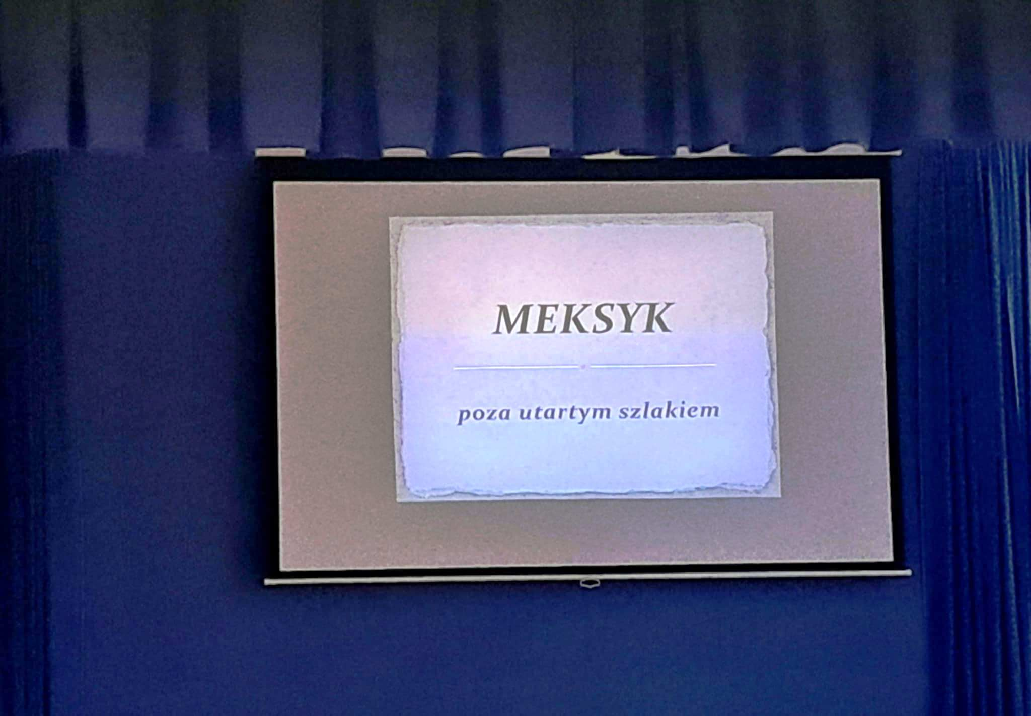 ''Meksyk poza utartym szlakiem'' - wizyta podróżnika